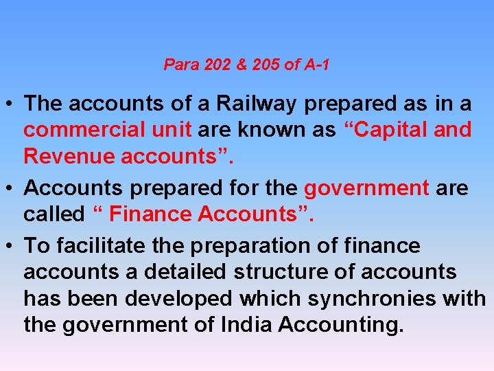 Para 202 & 205 of A-1 • The accounts of a Railway prepared as