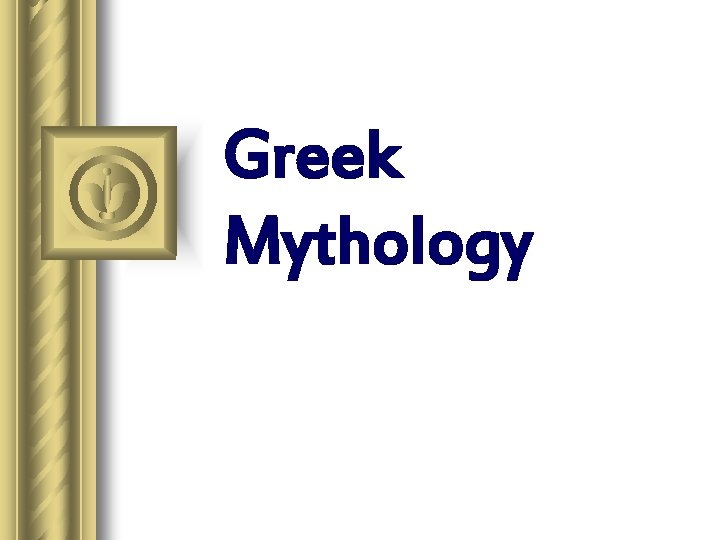 Greek Mythology 