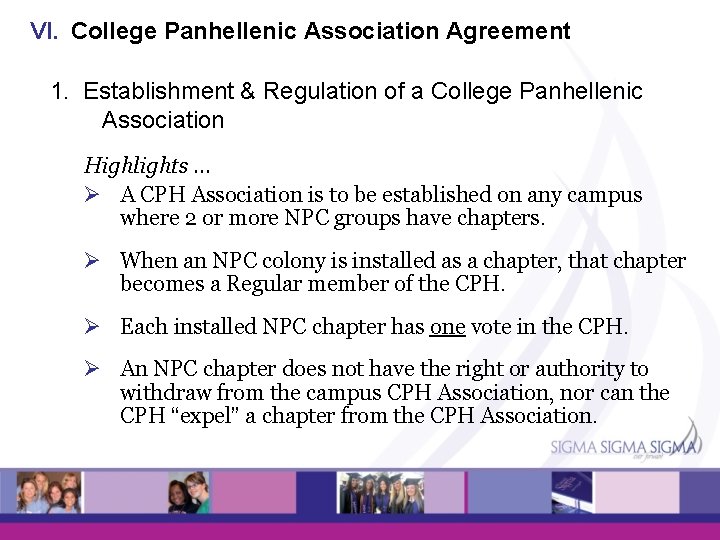 VI. College Panhellenic Association Agreement 1. Establishment & Regulation of a College Panhellenic Association