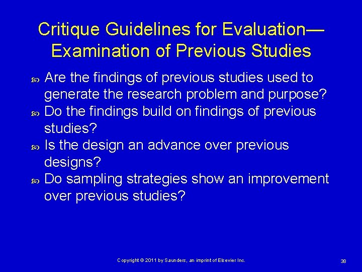 Critique Guidelines for Evaluation— Examination of Previous Studies Are the findings of previous studies