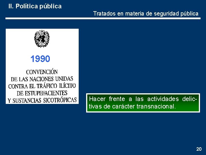 TRATADOS INTERNACIONALES EN MATERIA DE SEGURIDAD PBLICA Cuenta