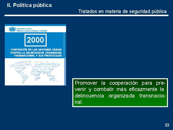TRATADOS INTERNACIONALES EN MATERIA DE SEGURIDAD PBLICA Cuenta
