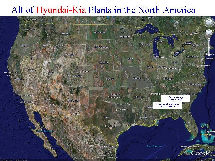 All of Hyundai-Kia Plants in the North America Kia. La. Grange TBO in 2009