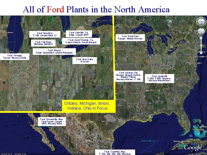 All of Ford Plants in the North America Ford. Dearborn F-150, Lincoln Mark LT