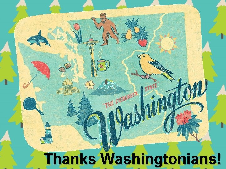 Thanks Washingtonians! 