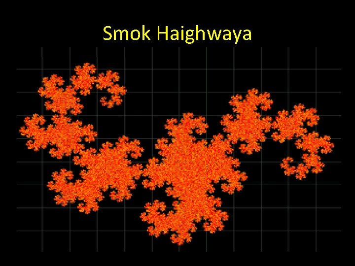 Smok Haighwaya 