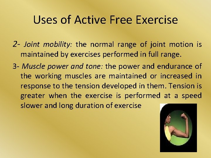 Uses of Active Free Exercise 2 - Joint mobility: the normal range of joint