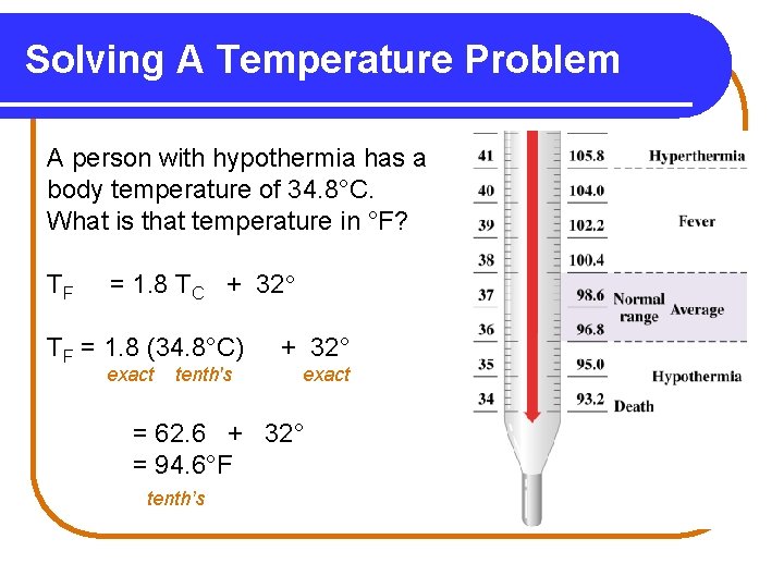 Solving A Temperature Problem A person with hypothermia has a body temperature of 34.