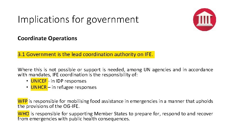 Implications for government Coordinate Operations 3. 1 Government is the lead coordination authority on