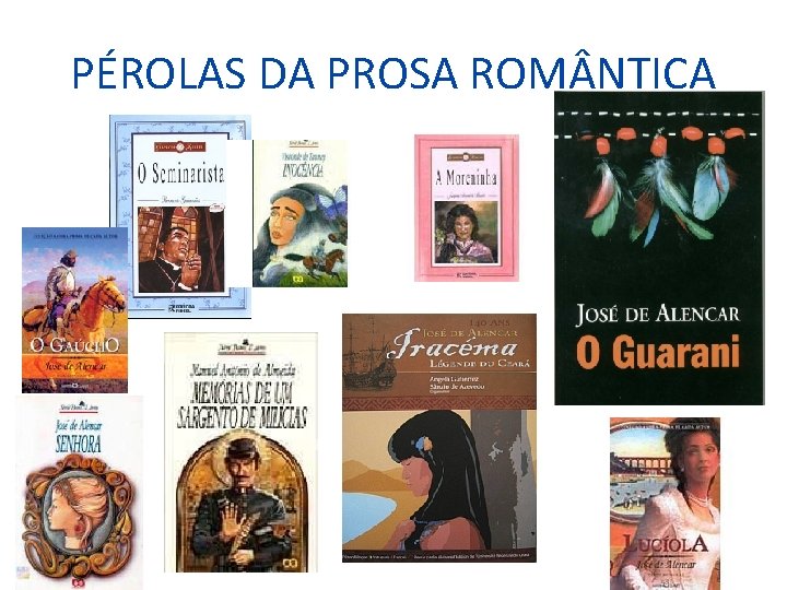 PÉROLAS DA PROSA ROM NTICA 