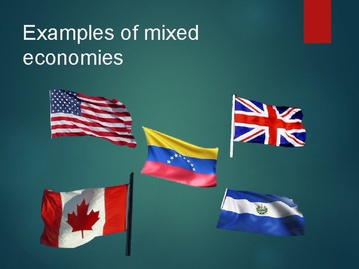 Examples of mixed economies 