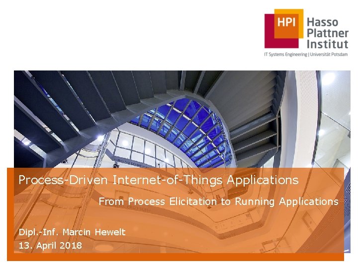 ProcessDriven InternetofThings Applications From Process Elicitation to ...