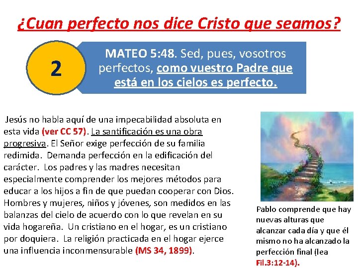 ¿Cuan perfecto nos dice Cristo que seamos? 2 MATEO 5: 48. Sed, pues, vosotros ¿Cuan perfecto nos dice Cristo que seamos? 2 MATEO 5: 48. Sed, pues, vosotros