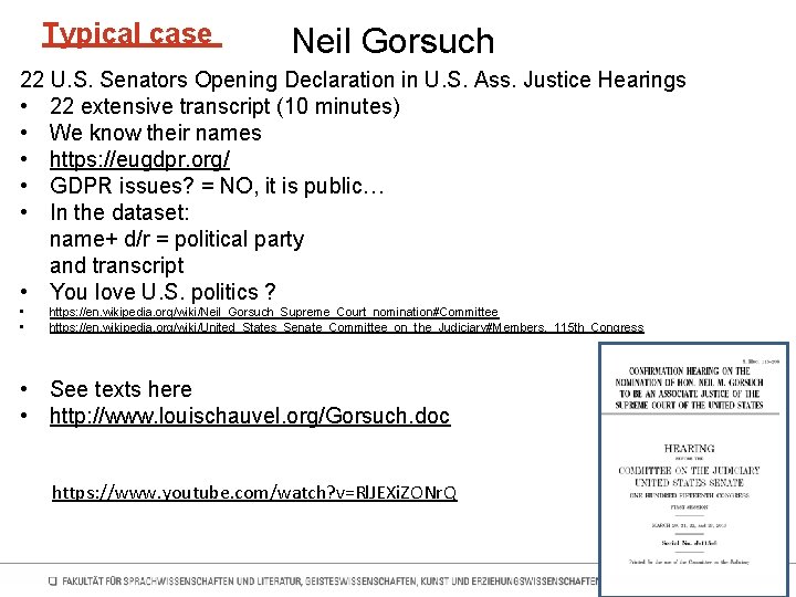 Typical case Neil Gorsuch 22 U. S. Senators Opening Declaration in U. S. Ass. Typical case Neil Gorsuch 22 U. S. Senators Opening Declaration in U. S. Ass.