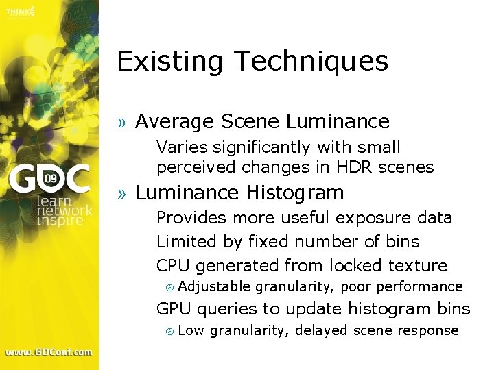 Existing Techniques » Average Scene Luminance > Varies significantly with small perceived changes in Existing Techniques » Average Scene Luminance > Varies significantly with small perceived changes in