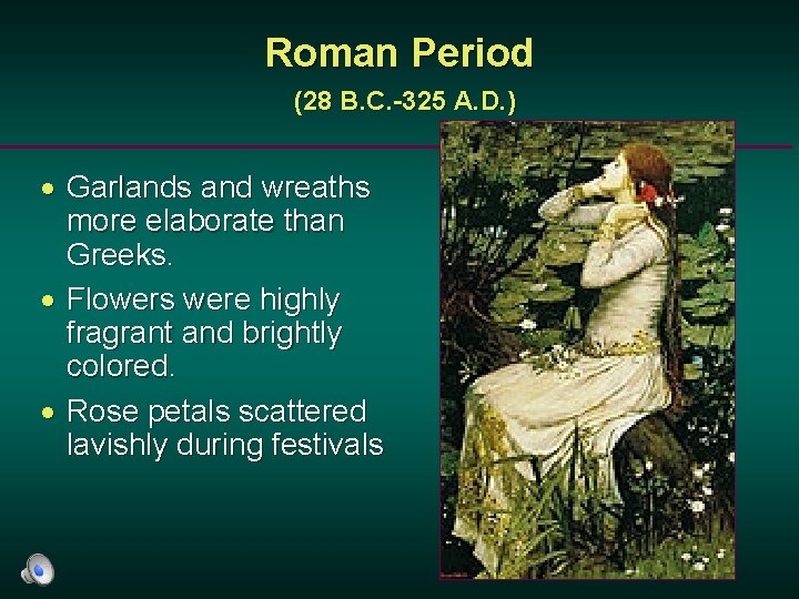 Roman Period (28 B. C. -325 A. D. ) · Garlands and wreaths more