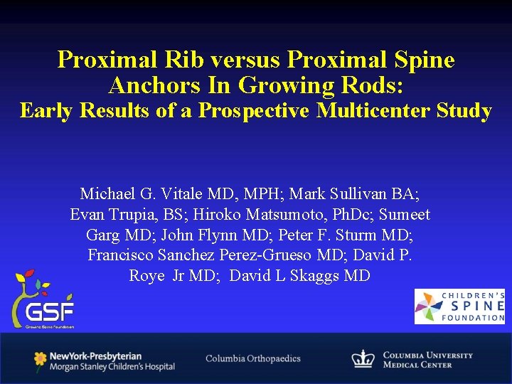 Proximal Rib versus Proximal Spine Anchors In Growing Rods: Early Results of a Prospective