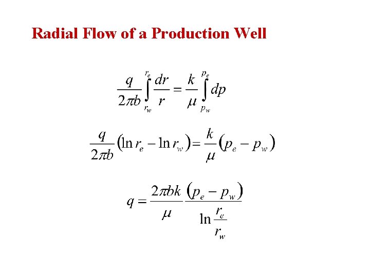 Radial Flow of a Production Well 