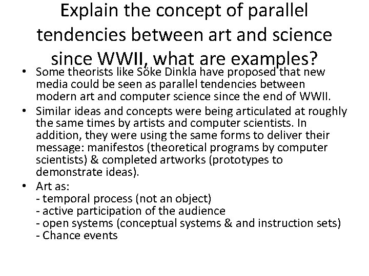 Explain the concept of parallel tendencies between art and science since WWII, what are