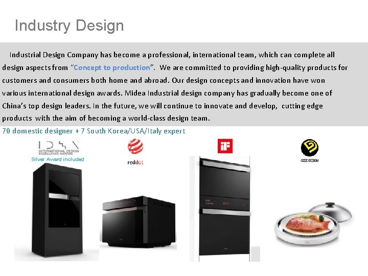 Industry Design Industrial Design Company has become a professional, international team, which can complete