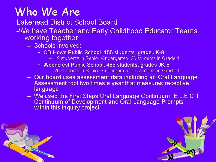 Who We Are Lakehead District School Board -We have Teacher and Early Childhood Educator