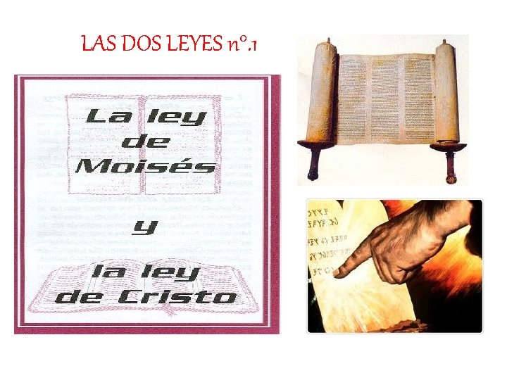 LAS DOS LEYES n°. 1 LAS DOS LEYES n°. 1