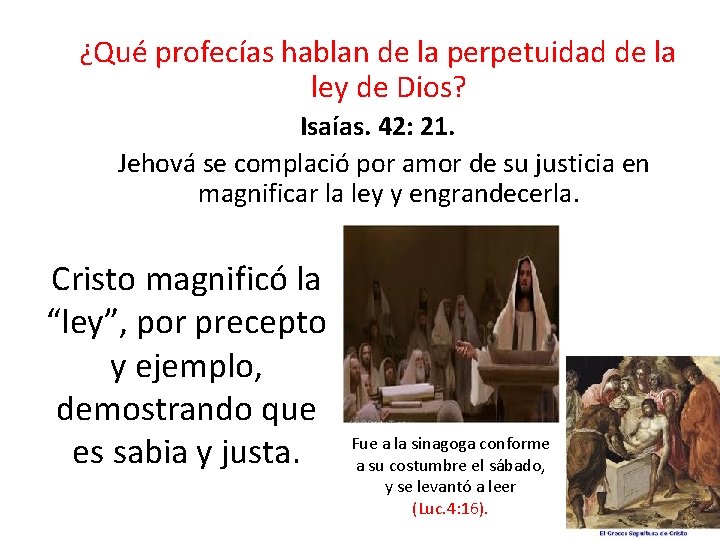 ¿Qué profecías hablan de la perpetuidad de la ley de Dios? Isaías. 42: 21. ¿Qué profecías hablan de la perpetuidad de la ley de Dios? Isaías. 42: 21.