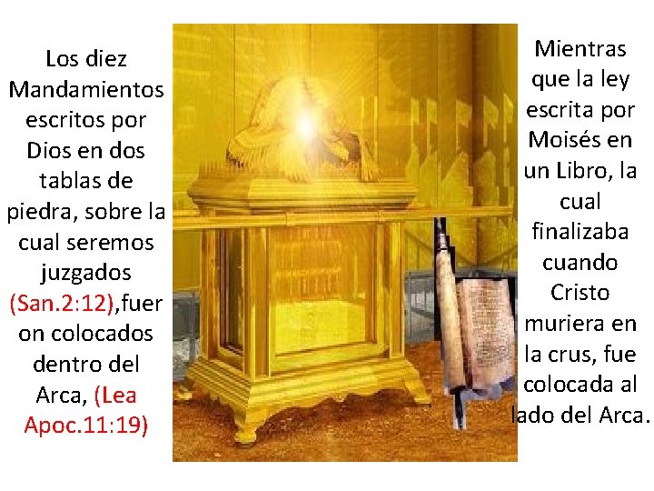 Los diez Mandamientos escritos por Dios en dos tablas de piedra, sobre la cual Los diez Mandamientos escritos por Dios en dos tablas de piedra, sobre la cual