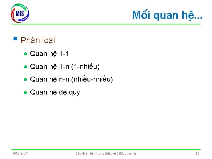 Mô i quan hê. . . § Phân loa i ● Quan hệ 1