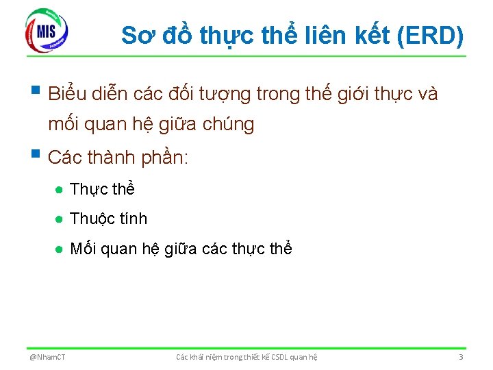 Sơ đồ thực thể liên kết (ERD) § Biểu diễn các đối tượng trong