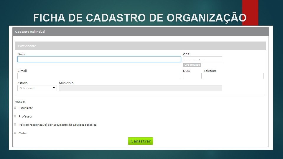 FICHA DE CADASTRO DE ORGANIZAÇÃO 