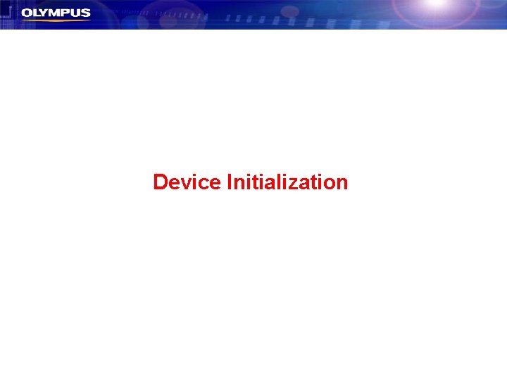 Device Initialization 