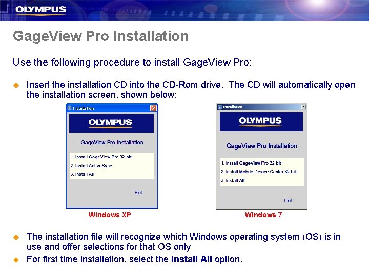 Gage. View Pro Installation Use the following procedure to install Gage. View Pro: u
