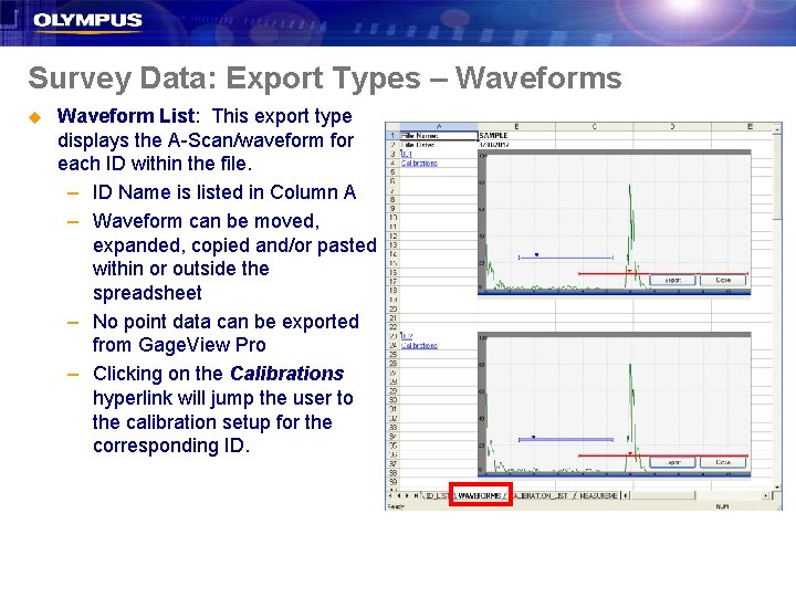 Survey Data: Export Types – Waveforms u Waveform List: This export type displays the