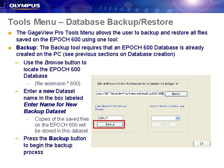 Tools Menu – Database Backup/Restore u u The Gage. View Pro Tools Menu allows