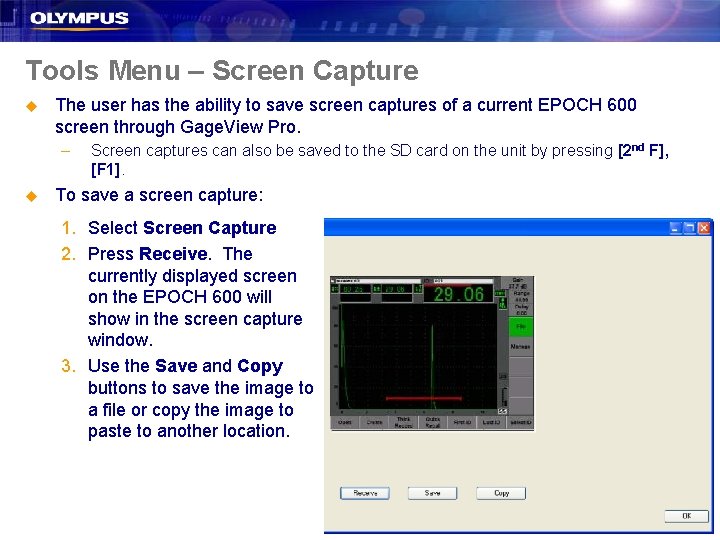 Tools Menu – Screen Capture u The user has the ability to save screen