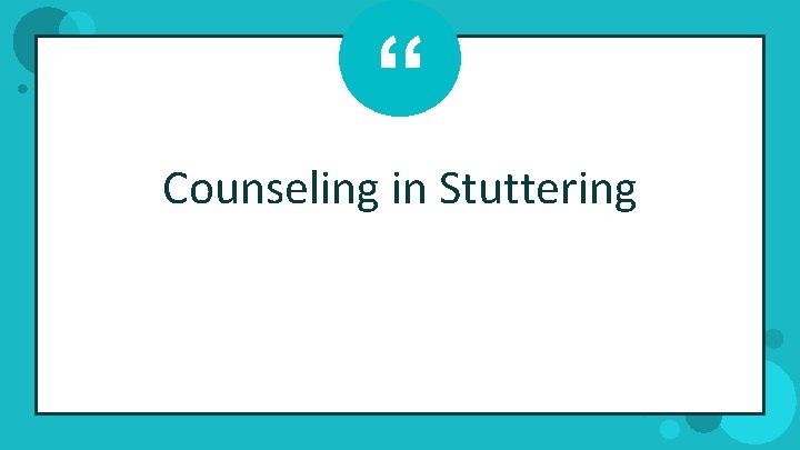 “ Counseling in Stuttering 