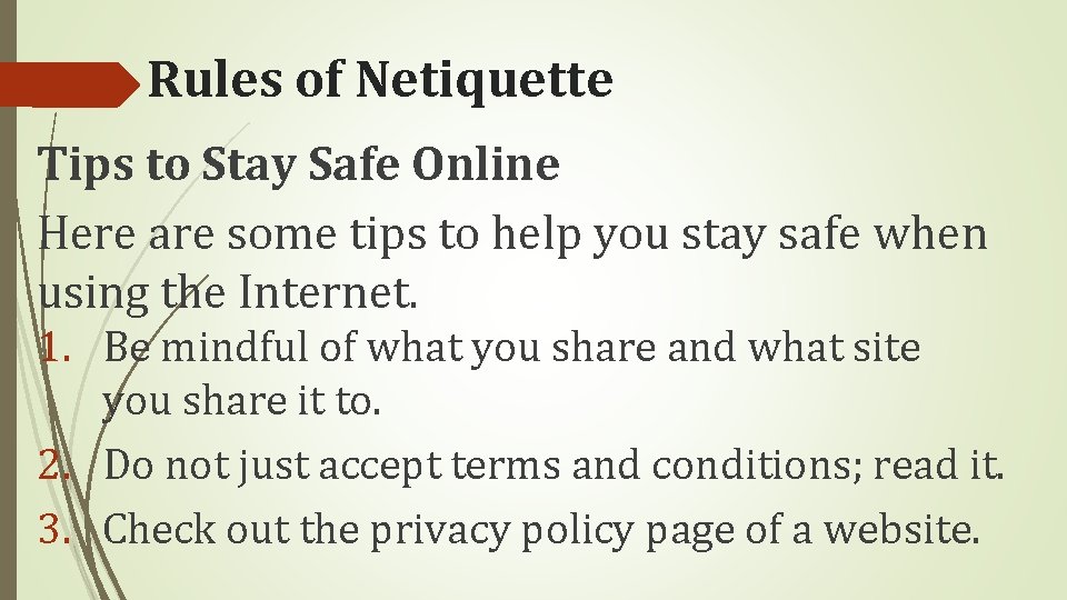 Rules of Netiquette Tips to Stay Safe Online Here are some tips to help