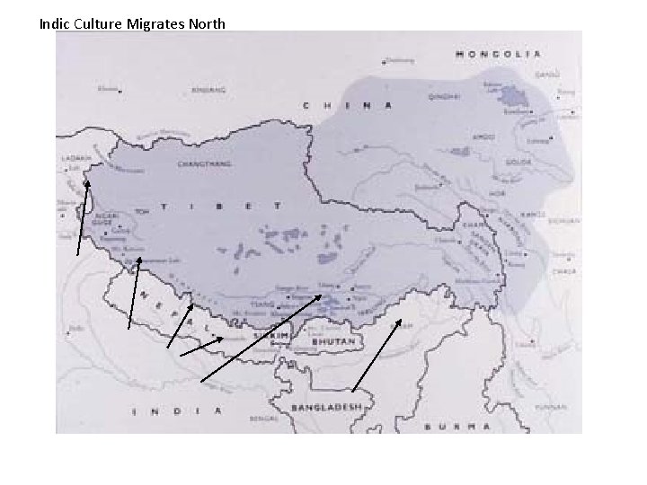 Indic Culture Migrates North 