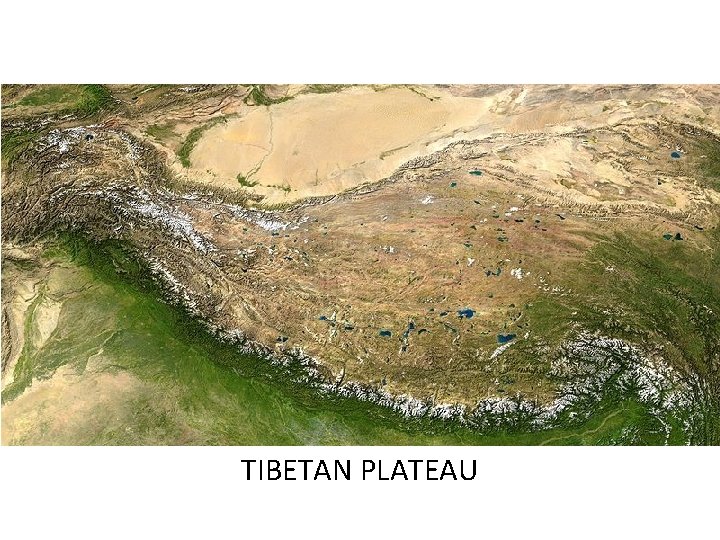 TIBETAN PLATEAU 