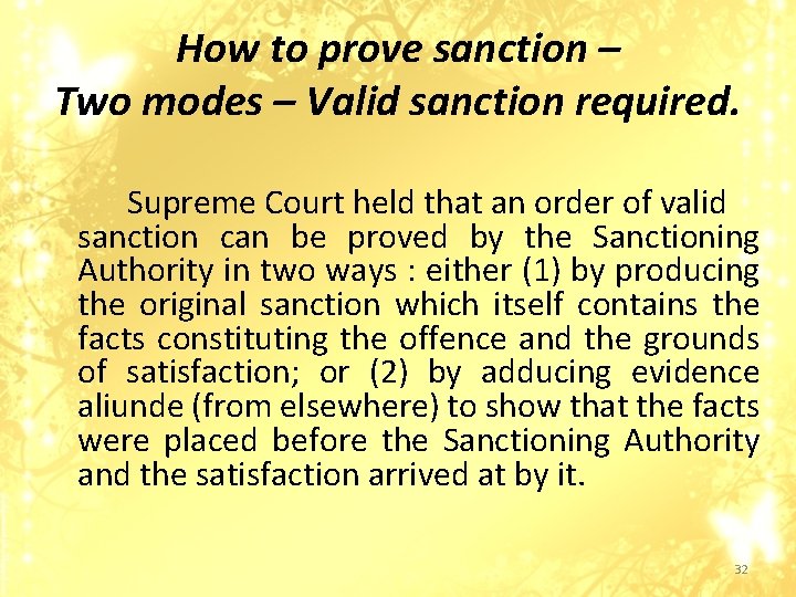 How to prove sanction – Two modes – Valid sanction required. Supreme Court held