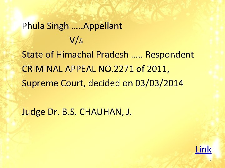  Phula Singh …. . Appellant V/s State of Himachal Pradesh …. . Respondent
