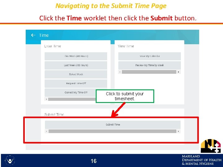 Navigating to the Submit Time Page Click the Time worklet then click the Submit