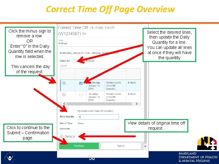 Correct Time Off Page Overview Click the minus sign to remove a row. OR