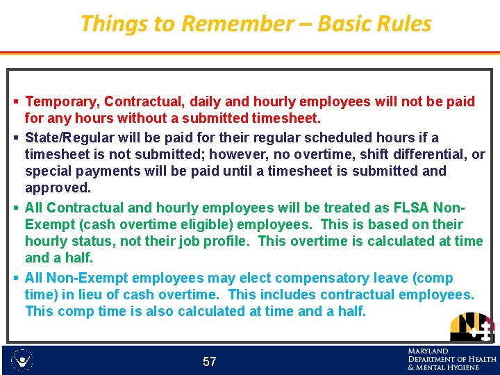 Things to Remember – Basic Rules § Temporary, Contractual, daily and hourly employees will