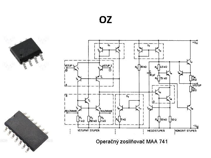 OZ Operačný zosilňovač MAA 741 