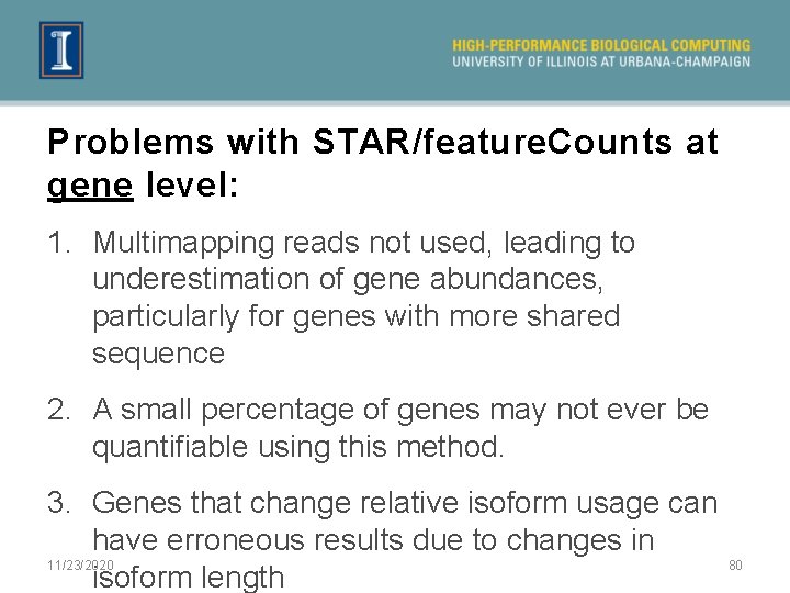 Problems with STAR/feature. Counts at gene level: 1. Multimapping reads not used, leading to