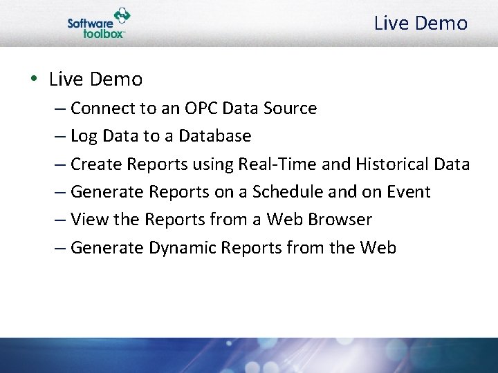 Live Demo • Live Demo – Connect to an OPC Data Source – Log