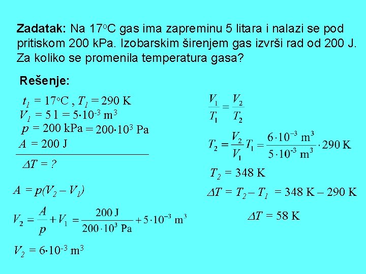 Zadatak: Na 17 o. C gas ima zapreminu 5 litara i nalazi se pod Zadatak: Na 17 o. C gas ima zapreminu 5 litara i nalazi se pod