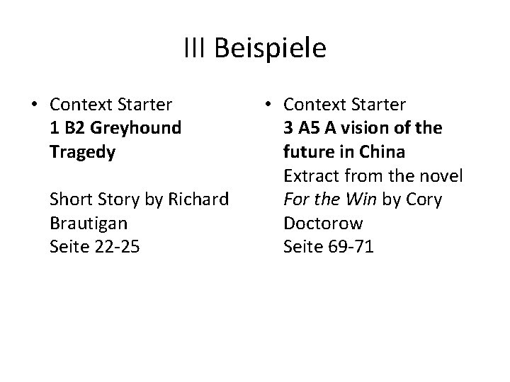 III Beispiele • Context Starter 1 B 2 Greyhound Tragedy Short Story by Richard